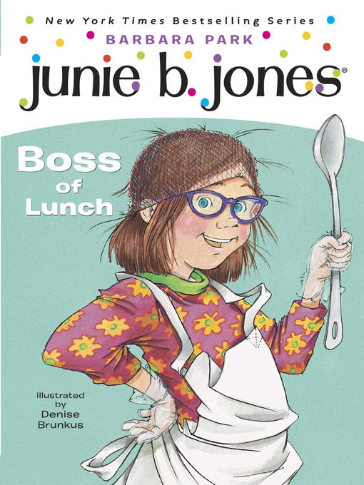 Title details for Boss of Lunch by Barbara Park - Wait list